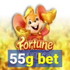 55g bet